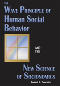 Bertrand.pt - The Wave Principle Of Human Social Behavior And The New Science Of Socionomics