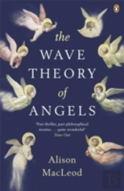 The Wave Theory Of Angels