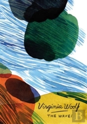 The Waves (Vintage Classics Woolf Series)