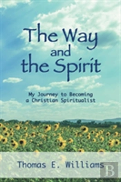 The Way And The Spirit