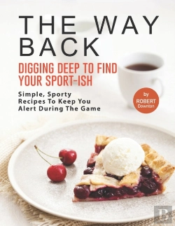Bertrand.pt - The Way Back - Digging Deep To Find Your Sport-Ish