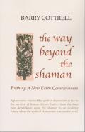 The Way Beyond The Shaman