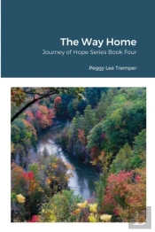 The Way Home: Journey Of Hope Series Boo