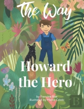 The Way: Howard The Hero