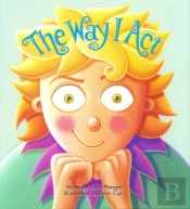 The Way I Act