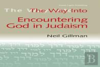 The Way Into Encountering God In Judaism