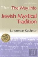 The Way Into Jewish Mystical Tradition