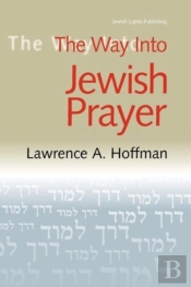 The Way Into Jewish Prayer