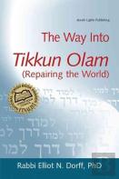 The Way Into Tikkun Olam (Repairing The World)
