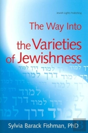 The Way Into Varieties Of Jewishness