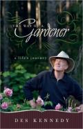 The Way Of A Gardener