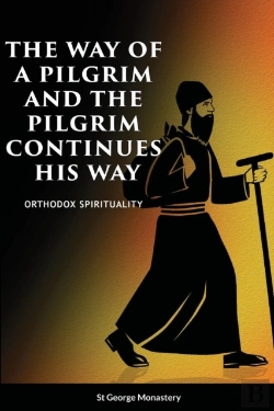 Bertrand.pt - The Way Of A Pilgrim And A Pilgrim Continues His Way