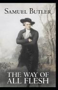 The Way Of All Flesh Annotated