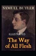 The Way Of All Flesh Annotated