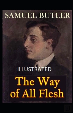 Bertrand.pt - The Way Of All Flesh Illustrated
