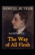 The Way Of All Flesh Illustrated