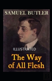 The Way Of All Flesh Illustrated