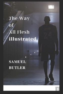 Bertrand.pt - The Way Of All Flesh Illustrated