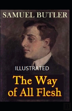 Bertrand.pt - The Way Of All Flesh Illustrated