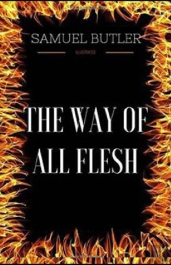 Bertrand.pt - The Way Of All Flesh Illustrated