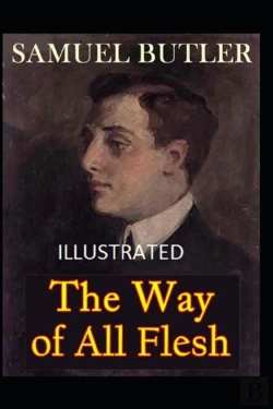 Bertrand.pt - The Way Of All Flesh Illustrated