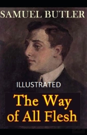 The Way Of All Flesh Illustrated