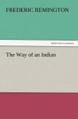 The Way Of An Indian