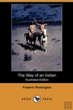 Bertrand.pt - The Way Of An Indian (Illustrated Editio