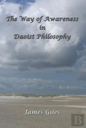 The Way Of Awareness In Daoist Philosophy