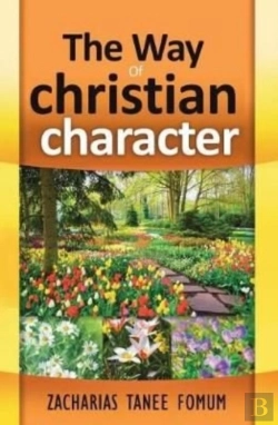 Bertrand.pt - The Way Of Christian Character