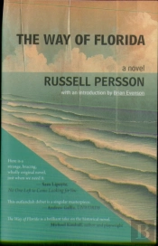 The Way Of Florida: A Novel