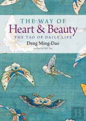 The Way Of Heart And Beauty