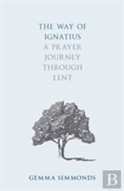 The Way Of Ignatius