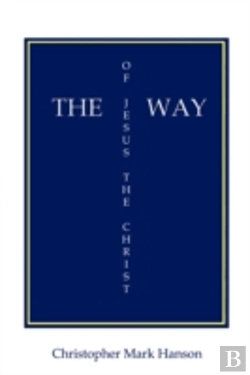 Bertrand.pt - The Way Of Jesus The Christ
