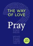 The Way Of Love