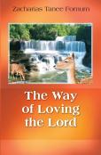 The Way Of Loving The Lord