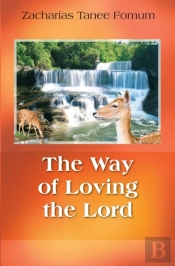 The Way Of Loving The Lord