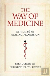 The Way Of Medicine