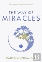 The Way Of Miracles