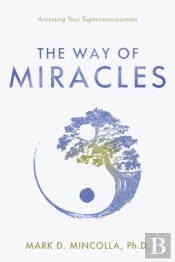 The Way Of Miracles