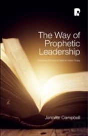 The Way Of Prophetic Leadership