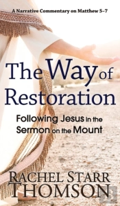 The Way Of Restoration: Following Jesus