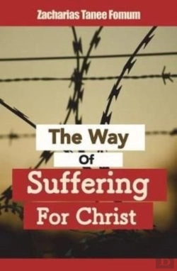 Bertrand.pt - The Way Of Suffering For Christ