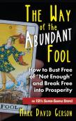 The Way Of The Abundant Fool