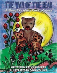 The Way Of The Bear
