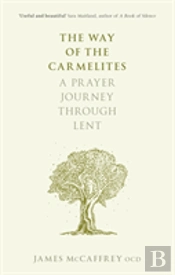 The Way Of The Carmelites
