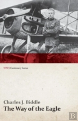 Bertrand.pt - The Way Of The Eagle  Wwi Centenary Seri