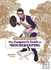 The Way Of The Househusband: The Gangster'S Guide To Housekeeping