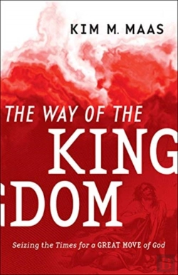 Bertrand.pt - The Way Of The Kingdom Â€“ Seizing The Times For A Great Move Of God