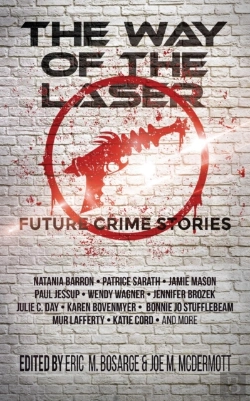 Bertrand.pt - The Way Of The Laser: Future Crime Stori